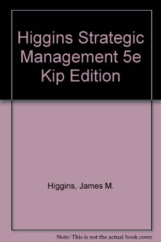 9780155044159: Higgins Strategic Management 5e Kip Edition