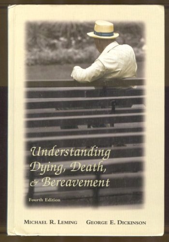 Imagen de archivo de Understanding Dying, Death and Bereavement a la venta por Better World Books