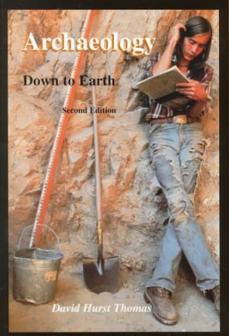 Beispielbild fr Archaeology: Down to Earth zum Verkauf von ThriftBooks-Atlanta