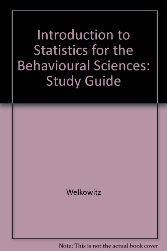 Answer Key for the Study Guide to accompany Introductory Statistics for the Behavioral Sciences (9780155052062) by Robert Ewen; Joan Welkowitz; Jacob Cohen