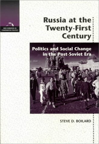 Stock image for Russia at the Twenty-First Century : Politics and Social Changes in the Post-Soviet Era for sale by Better World Books