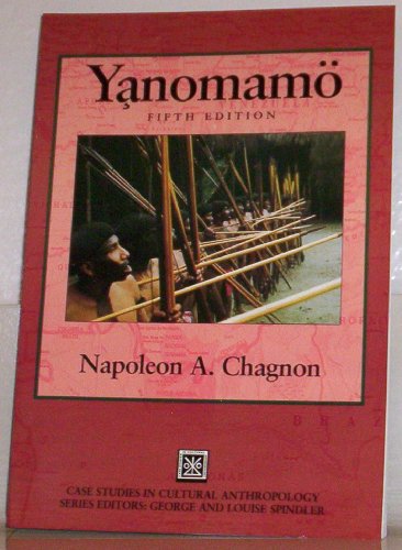 Stock image for Yanomamo - Yanomam? (Case Studies in Cultural Anthropology) for sale by SecondSale
