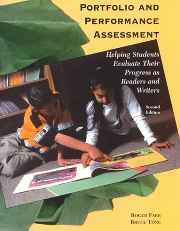 Beispielbild fr Portfolio and Performance Assessment: Helping Students Evaluate Their Progress as Readers and Writers zum Verkauf von Wonder Book