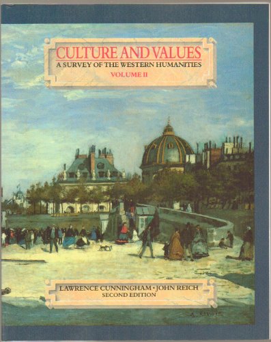 9780155054615: Culture and Values: A Survey of the Western Humanities, Vol. 2, 4th Edition