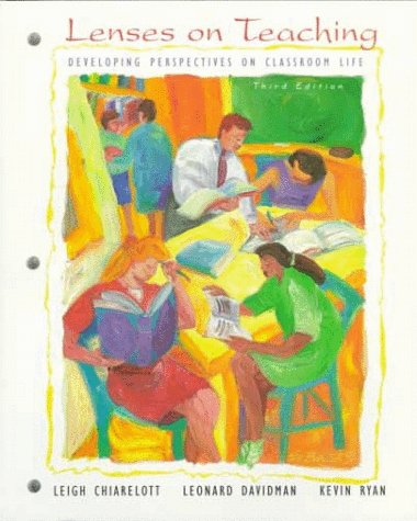 9780155054707: Lenses on Teaching: Developing Perspectives on Classroom Life