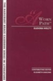 A Worn Path: Eudora Welty (Harcourt Brace Casebook Series in Literature)
