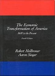 Beispielbild fr The Economic Transformation of America: 1600 to the Present, 4th Edition zum Verkauf von BooksRun