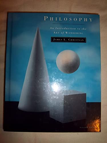 Imagen de archivo de Philosophy : An Introduction to the Art of Wondering a la venta por Better World Books