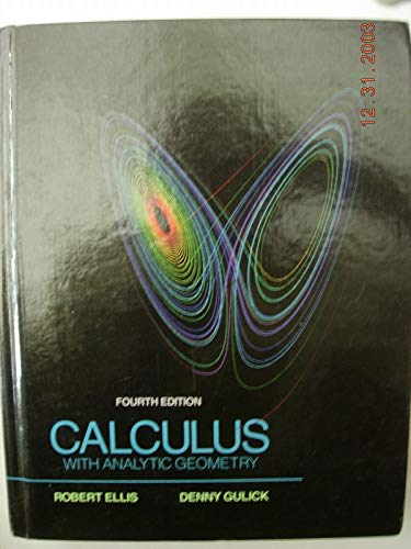 9780155056879: Ellis Calculus with Anal Geometry 4e