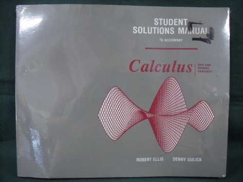 9780155056947: Student Solutions Manual to Accompany Calculus: One and Several Variables