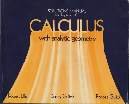 9780155057296: Calculus with analytic geometry: Solutions manual for chapters 1-10