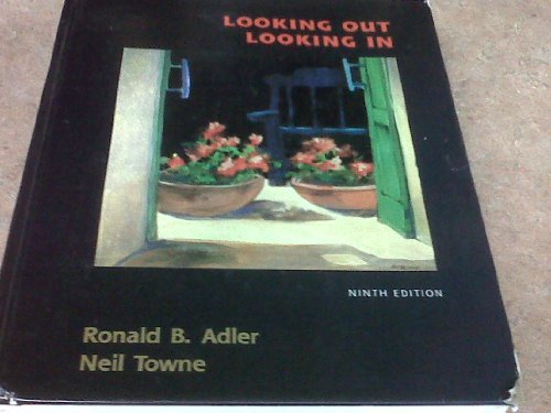 Imagen de archivo de Looking Out, Looking In,9e a la venta por ThriftBooks-Dallas