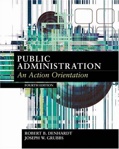 Stock image for Public Administration : An Action Orientation for sale by Better World Books