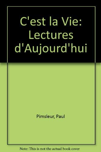 Stock image for C'est la Vie: Lectures d'Aujourd'hui for sale by Wonder Book