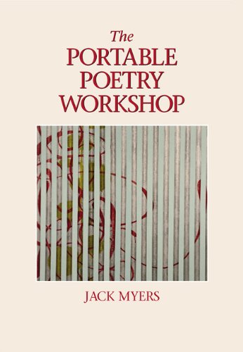 9780155060029: The Portable Poetry Workshop: A Field Guide to Poetic Technique