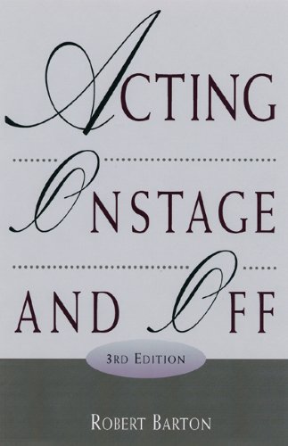 9780155060739: Acting Onstage and Off