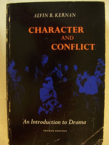 Beispielbild fr Character and Conflict : An Introduction to Drama zum Verkauf von Better World Books