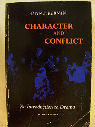 9780155062719: Character and Conflict: An Introduction to Drama