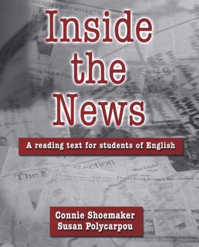 Imagen de archivo de Inside the News: A Reading Text for Students of English (Student Book) a la venta por Wonder Book