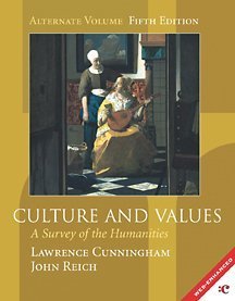 Stock image for Culture and Values: A Survey of the Humanities with Music CD-ROM (Alternate Edition, Chapters 1-22 without readings) for sale by Ergodebooks
