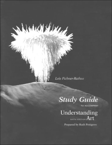 Imagen de archivo de Study Guide for Fichner-Rathus Understanding Art, 6th a la venta por ThriftBooks-Dallas