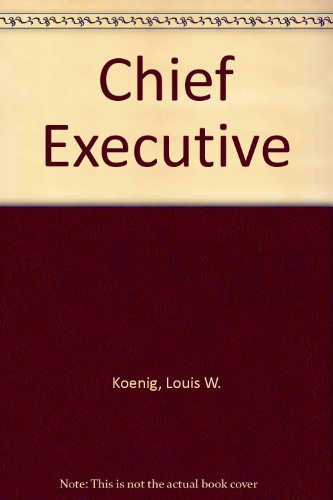 9780155066731: Chief Executive
