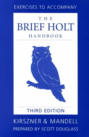 Brief Holt Handbook Exercise Manual (9780155067387) by Kirszner, Laurie G.; Kirszner, Laurie
