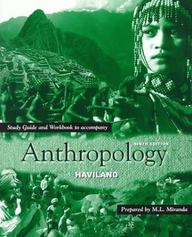 Study Guide for Havilandâ€™s Anthropology (9780155068001) by Haviland, William A.