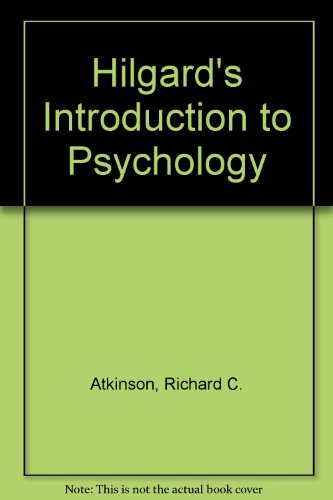 Hilgard's Introduction to Psychology (9780155068438) by Atkinson, Richard C.; Atkinson, Rita L.; Smith, Edward E.; Bem, Daryl J.; Nolen-Hoeksema, Susan