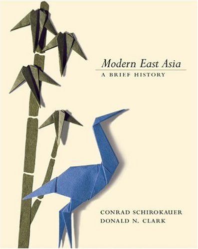 9780155068476: Modern East Asia: A Brief History