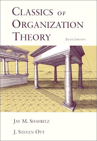 Beispielbild fr Classics of Organization Theory zum Verkauf von Wonder Book