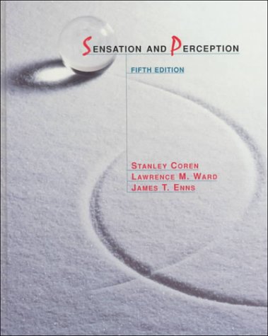 Sensation & Perception (9780155068896) by Stanley Coren; Lawrence M. Ward; James T. Enns