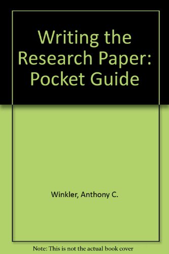 Writing the Research Paper -- Pocket Guide (9780155068971) by Winkler, Anthony C.; McCuen, Jo Ray