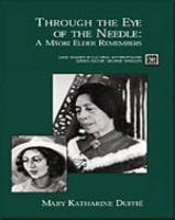 Stock image for Through the Eye of the Needle: A Maori Elder Remembers for sale by ThriftBooks-Atlanta