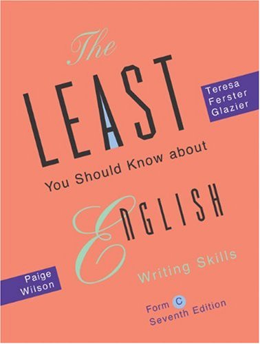 9780155069862: The Least You Should Know about English Writing Skills: Writing Skills