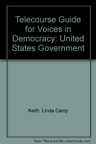 Imagen de archivo de Voices in Democracy, United States Government, Telecourse Guide for a la venta por Top Notch Books