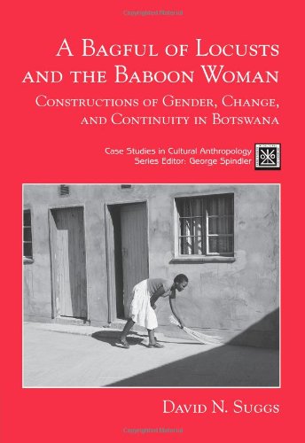 A Bagful of Locusts and the Baboon Woman: Constructions of Gender, Change, and Continuity in Bots...