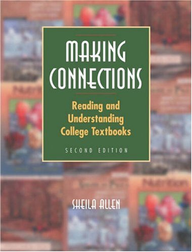 Making Connections: Reading and Understanding College Textbooks (9780155071223) by Allen, Sheila