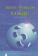 Stock image for The Many Worlds of Logic for sale by Better World Books