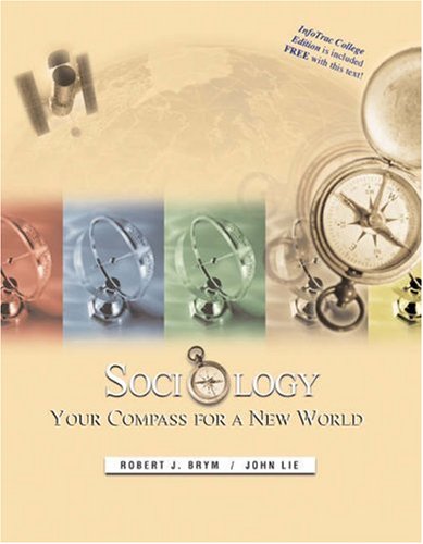 Imagen de archivo de Sociology: Your Compass for a New World (with InfoTrac) a la venta por More Than Words