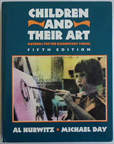 Imagen de archivo de Children and Their Art : Methods for the Elementary School a la venta por Better World Books
