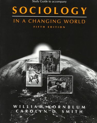 9780155074316: Sociology In a Changing World (Study Guide)
