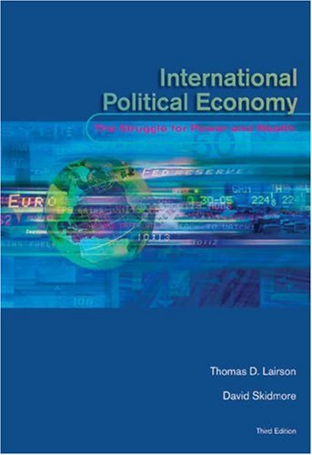 International Political Economy: The Struggle for Power and Wealth (9780155074972) by Lairson, Thomas D.; Skidmore, David