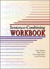 Stock image for Sentence-Combining Workbook for sale by Seattle Goodwill