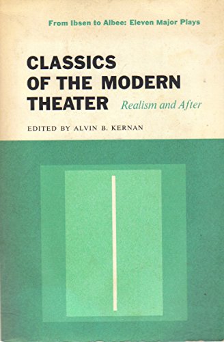 Beispielbild fr Classics of the Modern Theater: Realism and After zum Verkauf von Wonder Book