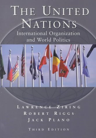 Imagen de archivo de The United Nations: International Organization and World Politics a la venta por ThriftBooks-Dallas