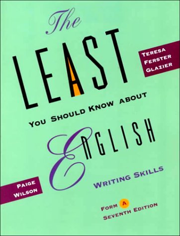 Stock image for The Least You Should Know About English, Form A, 7E: Writing Skills Form A for sale by Pomfret Street Books