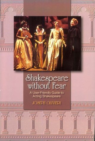 9780155080386: Shakespeare without Fear: A User-Friendly Guide to Acting Shakespeare