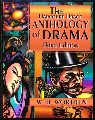 9780155080553: The Harcourt Brace Anthology of Drama