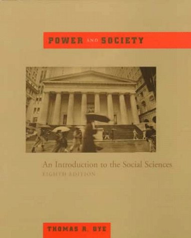 POWER AND SOCIETY,8E (9780155080805) by Dye, John